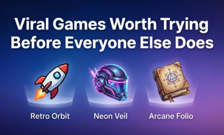 Viral Games Worth Trying Before Everyone Else Does